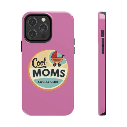 Pink phone case featuring Cool Moms Social Club design ideal for stylish moms