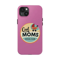 Pink Phone Case with Cool Moms Social Club Design - Ocean State Styles