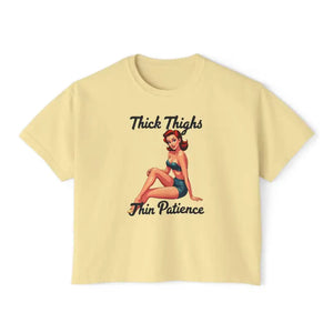 Pinup Girl Collection Women's Boxy Tee Thick Thighs Thin Patience Style - Ocean State Styles