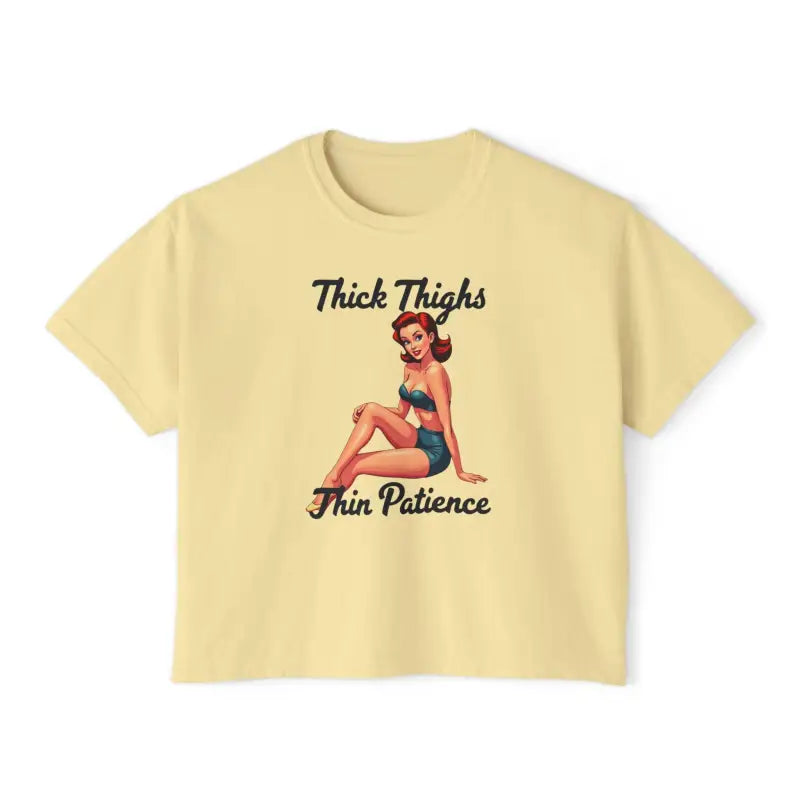 Pinup Girl Collection Women's Boxy Tee Thick Thighs Thin Patience Style - Ocean State Styles