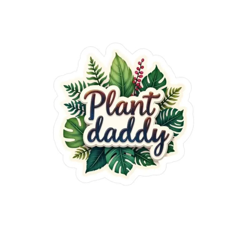 Plant Daddy Foliage Sticker featuring vibrant greenery and playful design for plant enthusiasts