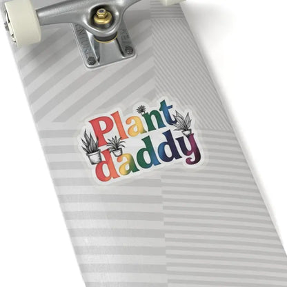 Rainbow Plant Daddy sticker featuring potted plants on a vibrant design