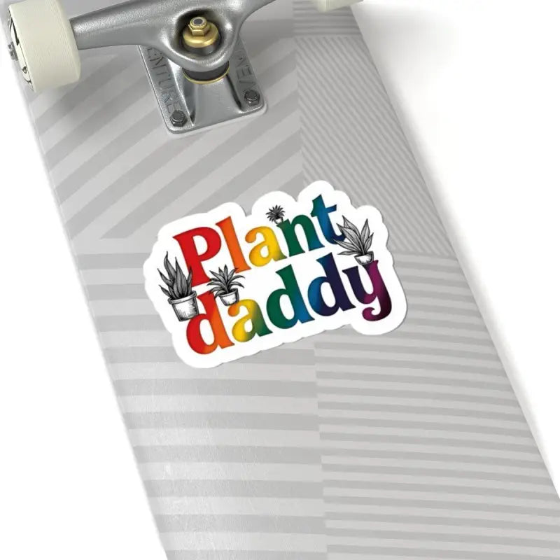 Rainbow Plant Daddy sticker featuring potted plants for plant enthusiasts