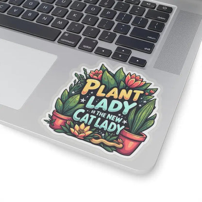 Plant Lady Is The New Cat Lady Sticker featuring vibrant plant-themed designs