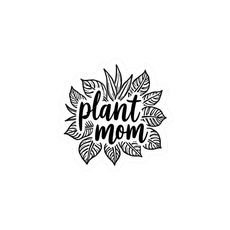 Plant Mom Sticker featuring decorative leaves for plant enthusiasts and home decor