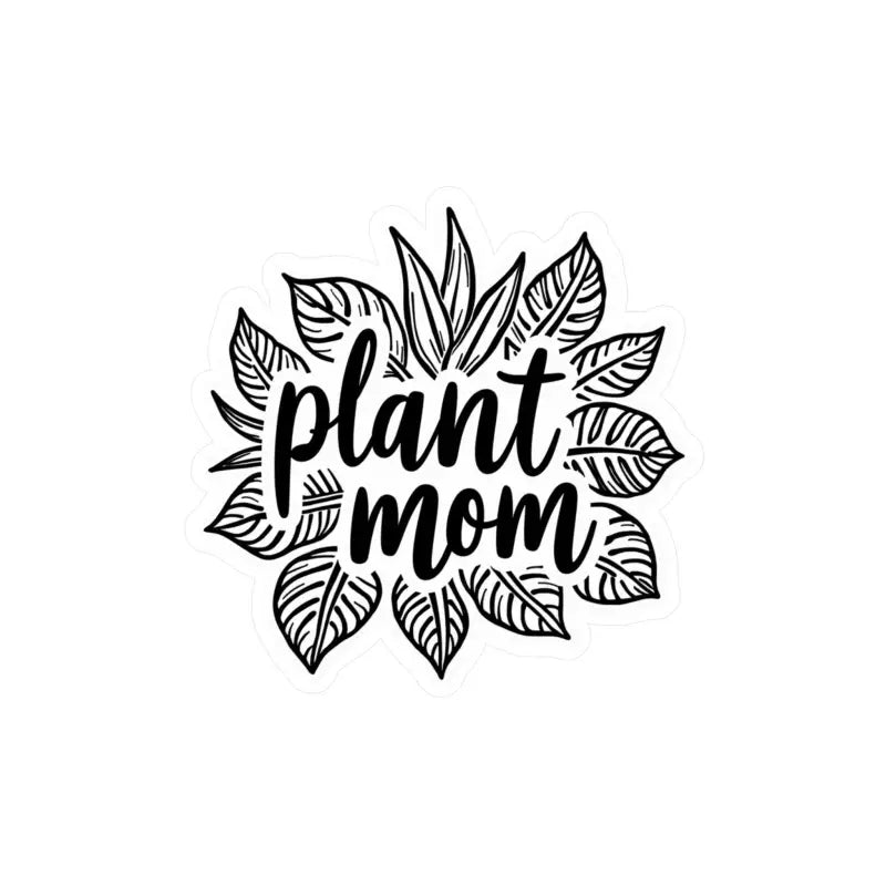 Black and white Plant Mom design featured on a stylish leaf sticker for plant lovers