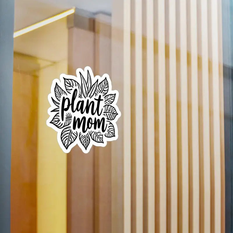 Plant Mom Sticker featuring a leaf design suitable for indoor and outdoor use