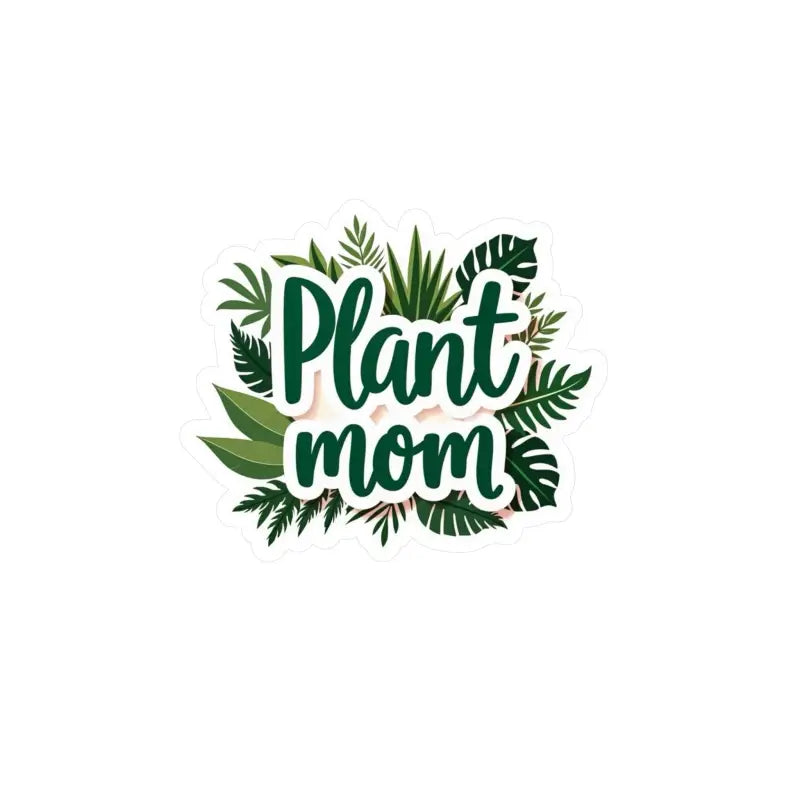 Plant Mom sticker amidst lush tropical foliage for stylish home decor