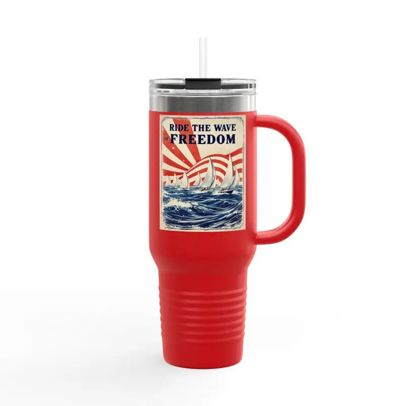 Ride The Wave Of Freedom 40oz Travel Mug - Ocean State Styles