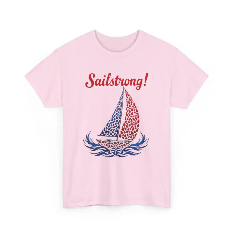 Pink Sailstrong Unisex Patriotic Sailing T-Shirt featuring a sailboat graphic