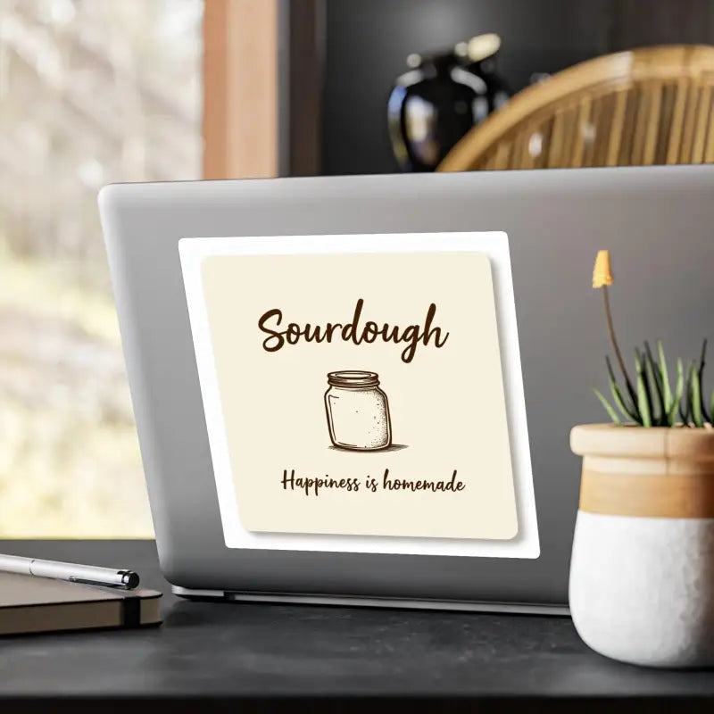 Sourdough-themed sticker on Square Sourdough Happiness Is Homemade Decal for baking lovers