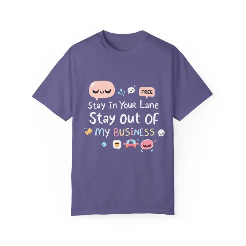 Stay Out Of My Business Unisex Garment Dyed T Shirt With Cartoon Graphics - Ocean State Styles
