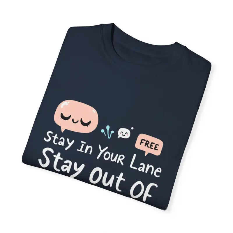 Stay Out Of My Business Unisex Garment Dyed T Shirt With Cartoon Graphics - Ocean State Styles