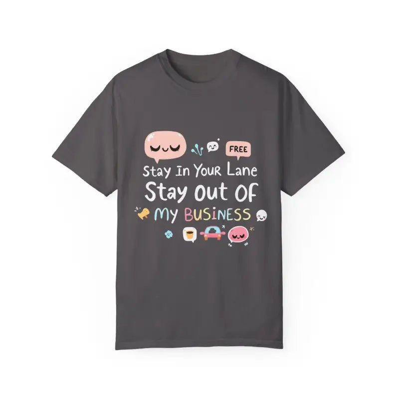Stay Out Of My Business Unisex Garment Dyed T Shirt With Cartoon Graphics - Ocean State Styles