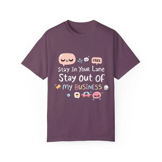 Stay Out Of My Business Unisex Garment Dyed T Shirt With Cartoon Graphics - Ocean State Styles