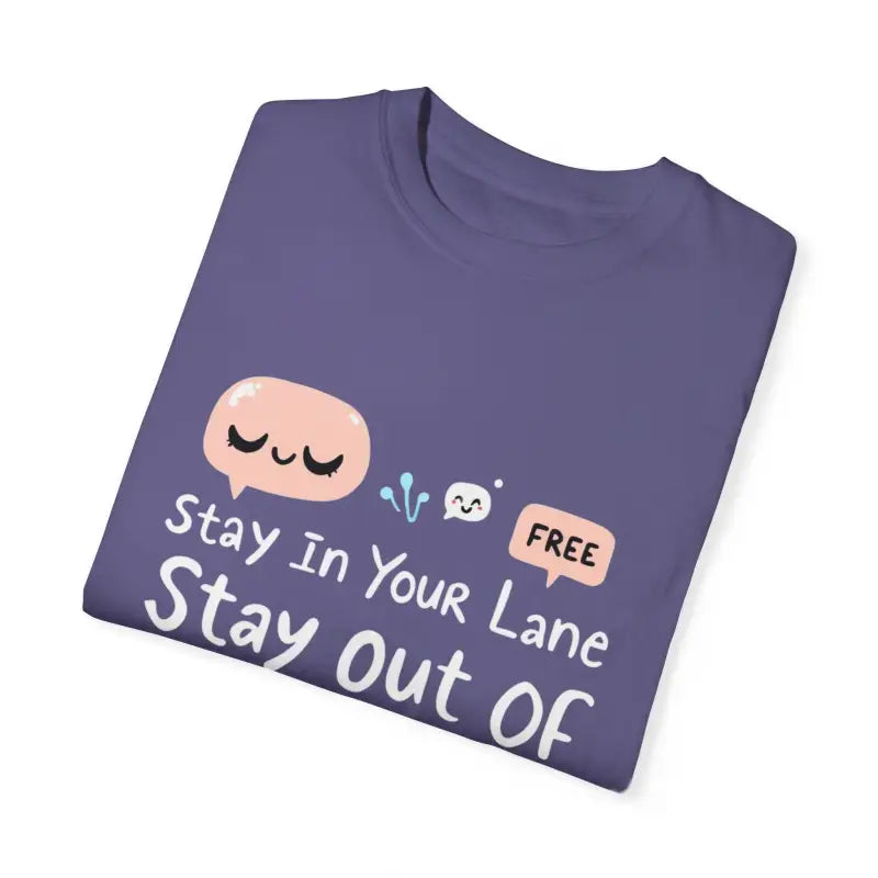 Stay Out Of My Business Unisex Garment Dyed T Shirt With Cartoon Graphics - Ocean State Styles