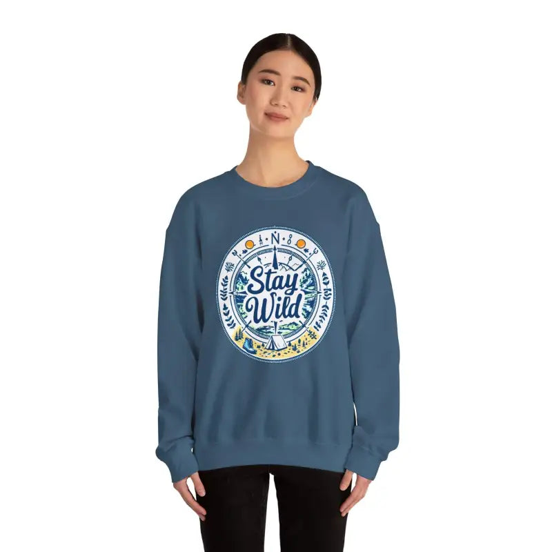 Stay Wild Nature Explorer Sweatshirt For Outdoor Lovers Unisex Cozy Clothing - Ocean State Styles