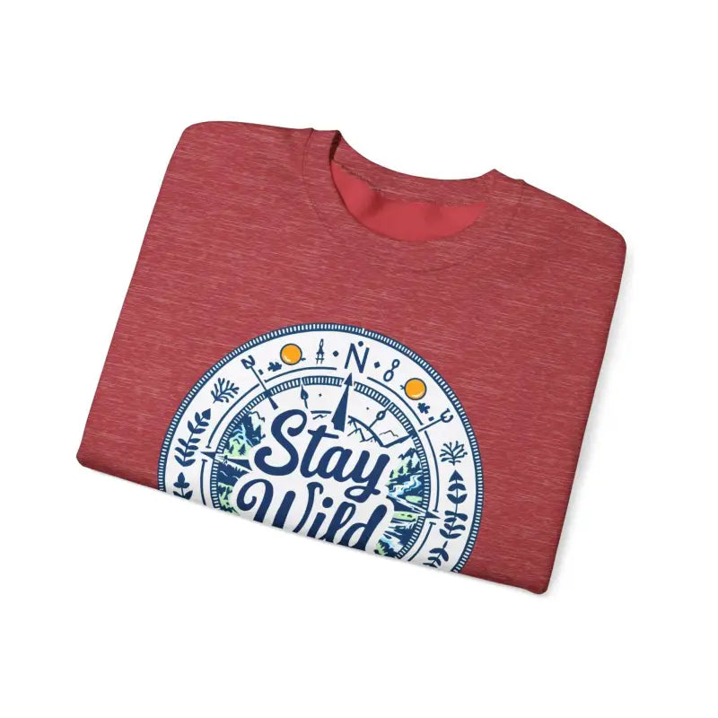 Stay Wild Nature Explorer Sweatshirt For Outdoor Lovers Unisex Cozy Clothing - Ocean State Styles