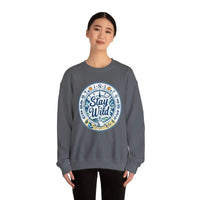 Stay Wild Nature Explorer Sweatshirt For Outdoor Lovers Unisex Cozy Clothing - Ocean State Styles