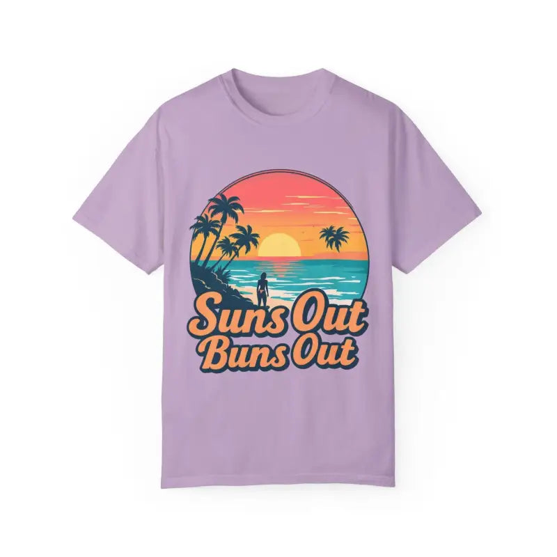 Suns Out Buns Out Unisex Garment Dyed Summer T Shirt - Ocean State Styles