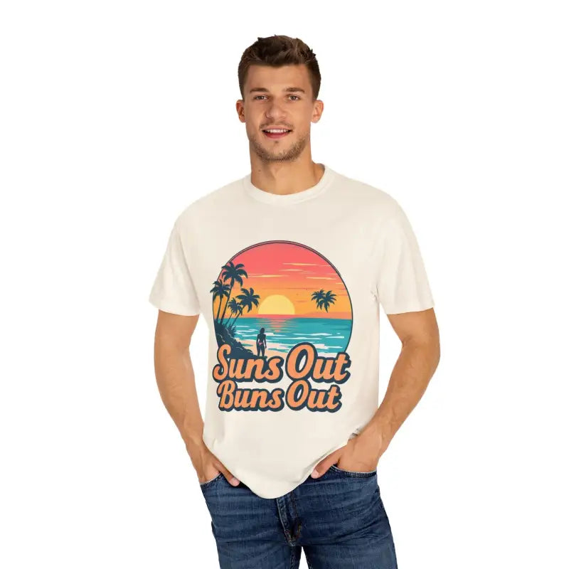 Suns Out Buns Out Unisex Garment Dyed Summer T Shirt - Ocean State Styles