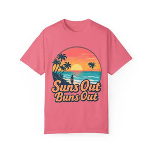 Suns Out Buns Out Unisex Garment Dyed Summer T Shirt - Ocean State Styles