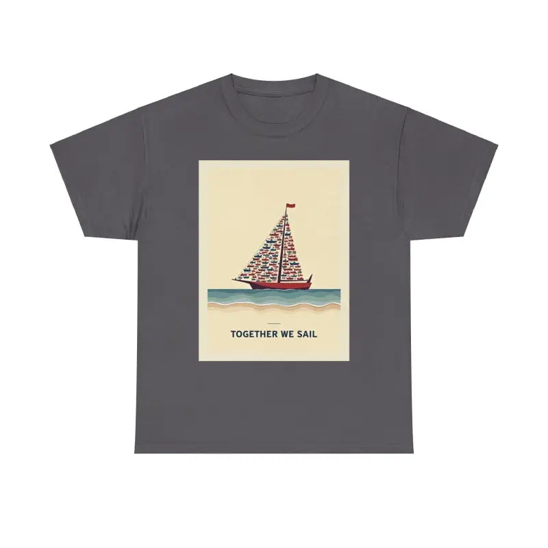 Together We Sail Classic Comfort Fit T Shirt for Everyone - Ocean State Styles