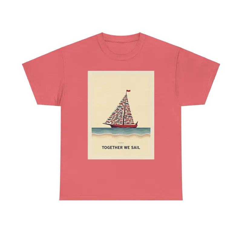 Together We Sail Classic Comfort Fit T Shirt for Everyone - Ocean State Styles