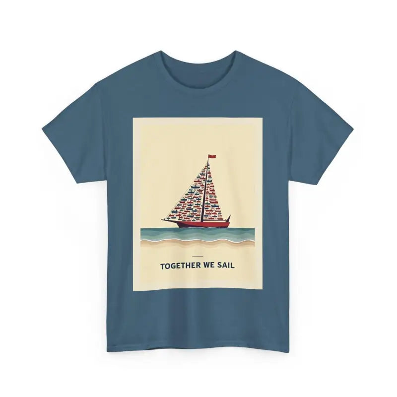 Together We Sail Classic Comfort Fit T Shirt for Everyone - Ocean State Styles