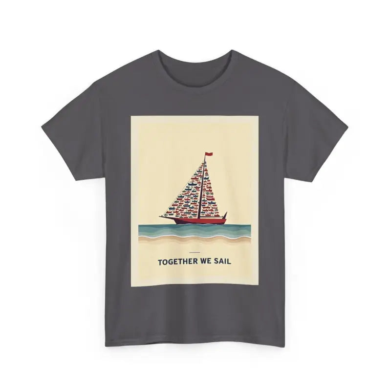 Together We Sail Classic Comfort Fit T Shirt for Everyone - Ocean State Styles