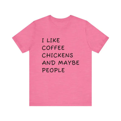 Pink Unisex Funny Coffee and Chickens Tee displayed among various color options