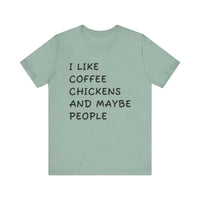 Unisex Funny Coffee and Chickens Tee in Multiple Colors - Ocean State Styles