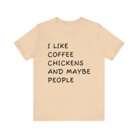Unisex Funny Coffee and Chickens Tee in Multiple Colors - Ocean State Styles