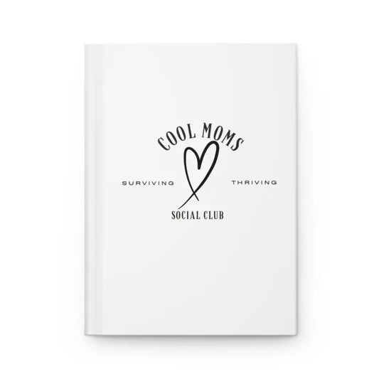 White Journal Cool Moms Social Club Design for Busy Moms Hardcover Notebook - Ocean State Styles