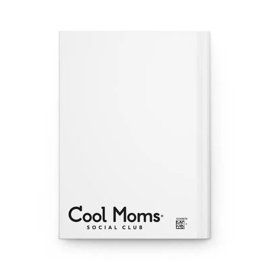White Journal Cool Moms Social Club Design for Busy Moms Hardcover Notebook - Ocean State Styles