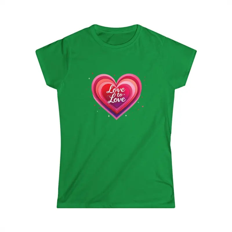 Women Softstyle Tee Shirt Love to Love Design for Joy - Ocean State Styles