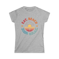 Women Summer Vibes Eat Beach Sleep Relax Softstyle Tee - Ocean State Styles