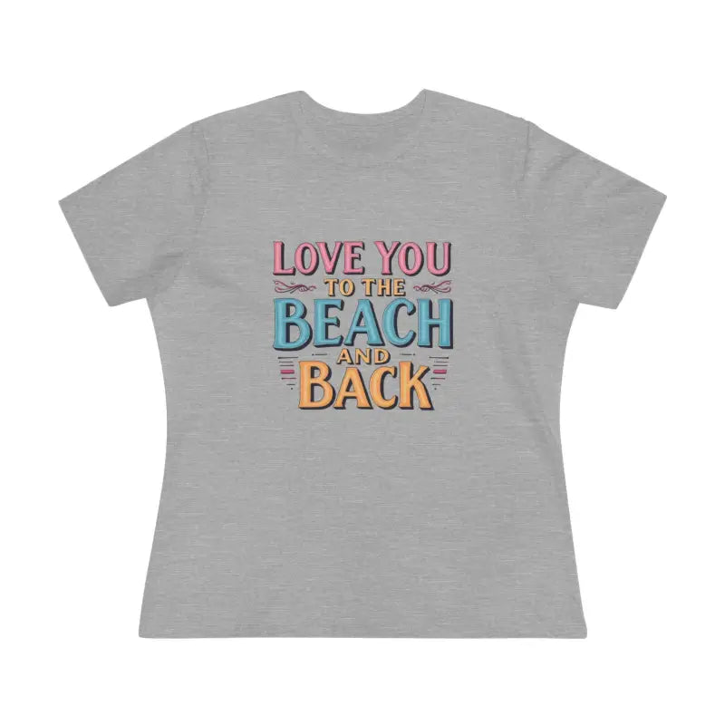 Womens Beach Lovers Cotton Tee Love You To The Beach And Back - Ocean State Styles