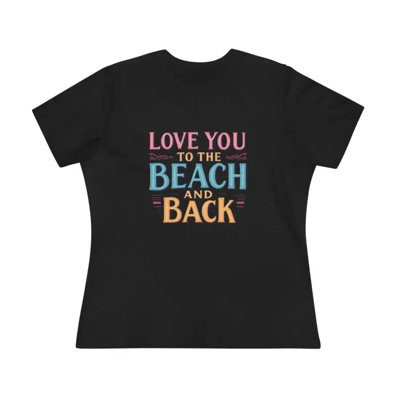 Womens Beach Lovers Cotton Tee Love You To The Beach And Back - Ocean State Styles