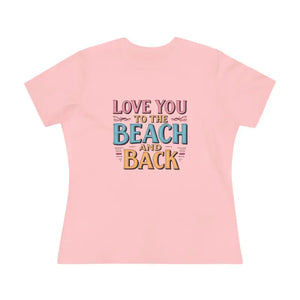 Womens Beach Lovers Cotton Tee Love You To The Beach And Back - Ocean State Styles