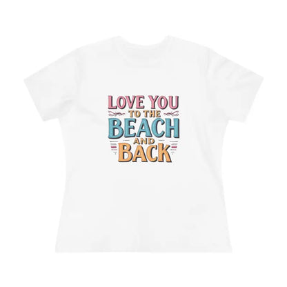 White Womens Beach Lovers Cotton Tee featuring Love You To The Beach And Back design
