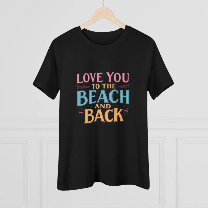 Womens Beach Lovers Cotton Tee Love You To The Beach And Back - Ocean State Styles