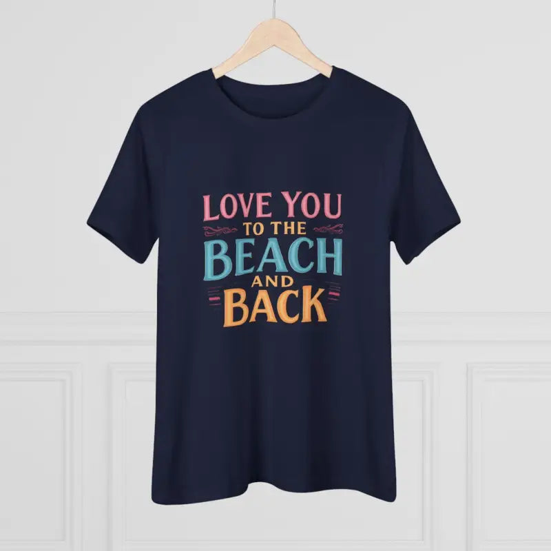 Womens Beach Lovers Cotton Tee Love You To The Beach And Back - Ocean State Styles