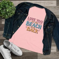 Womens Beach Lovers Cotton Tee Love You To The Beach And Back - Ocean State Styles
