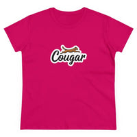 Youre A Cougar Womens Midweight Cotton Tee Shirt For Comfort - Ocean State Styles